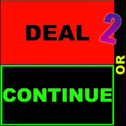 Deal or Continue 2 Cheats