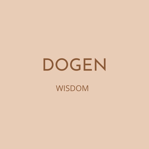 Dogen Wisdom