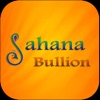 Sahana Bullion