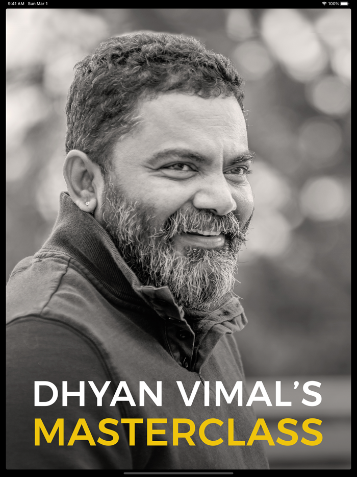 Dhyan Vimals Masterclass