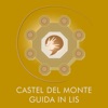 Castel del Monte guida LIS