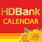 HDBank Calendar is a date-view application with many utilities, making it easy to look up the solar calendar, lunar calendar, good times and zodiacs to bring luck and success in life
