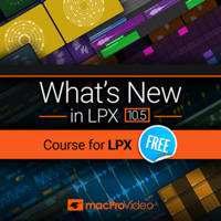 Whats New Course for LPX 10.5