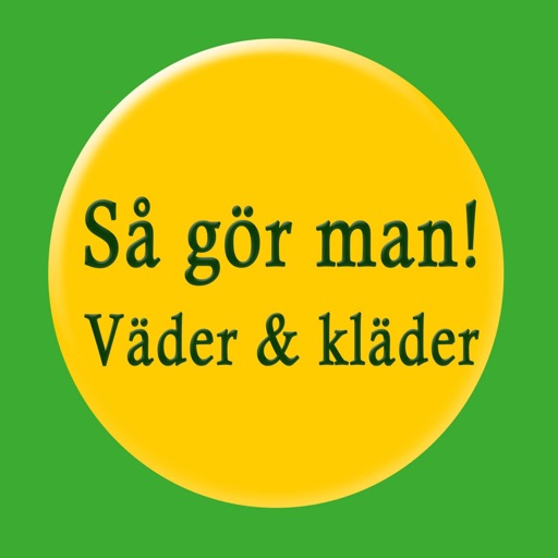 Så gör man - Väder & kläder