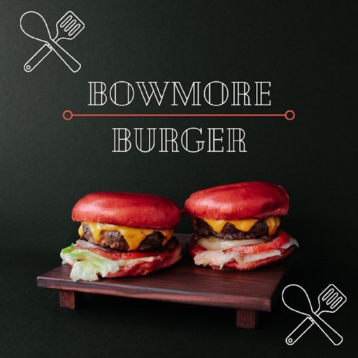 BOWMORE BURGER