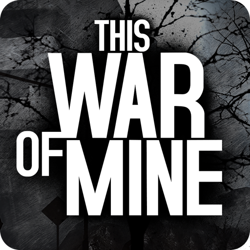 This War of Mine App Cancel