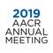 Carry the 2019 AACR Annual Meeting with you wherever you go