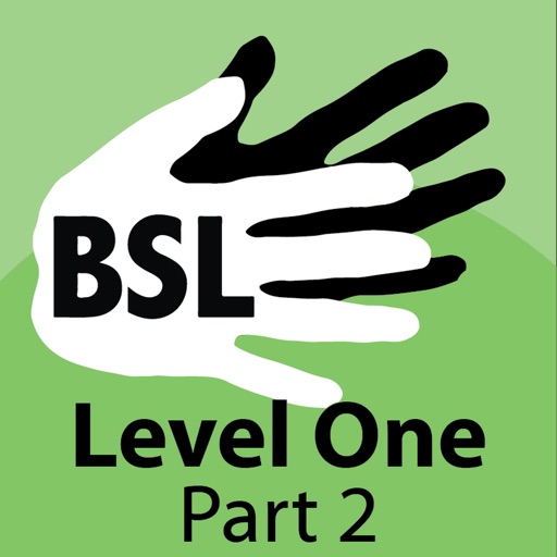 BSL Level One - Part 2