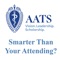 Based on the SESATS 10 question set, this is a contest sponsored by the American Association for Thoracic Surgery (AATS)