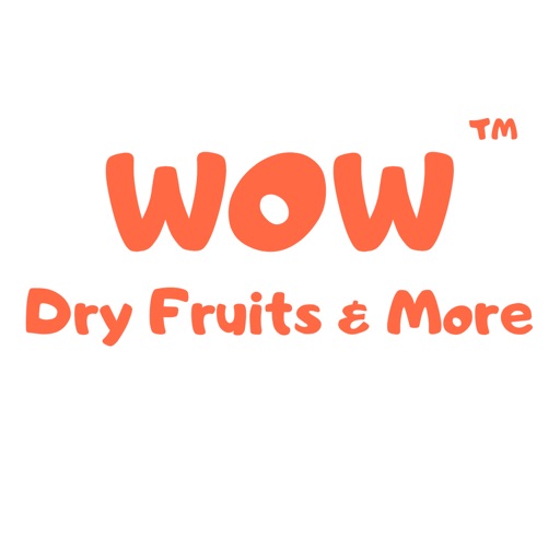 Wow Dry Fruits & More