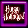 Happy Holidays Neon Stickers App Feedback