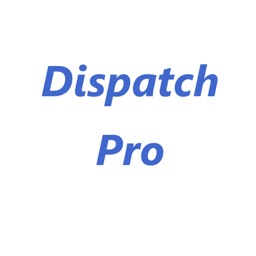 Dispatch Pro