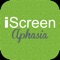 iScreen Aphasia is a new tool to aid in the evaluation and treatment development process of patients with aphasia
