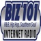BIZ 101 Is a internet station for all to hear and love