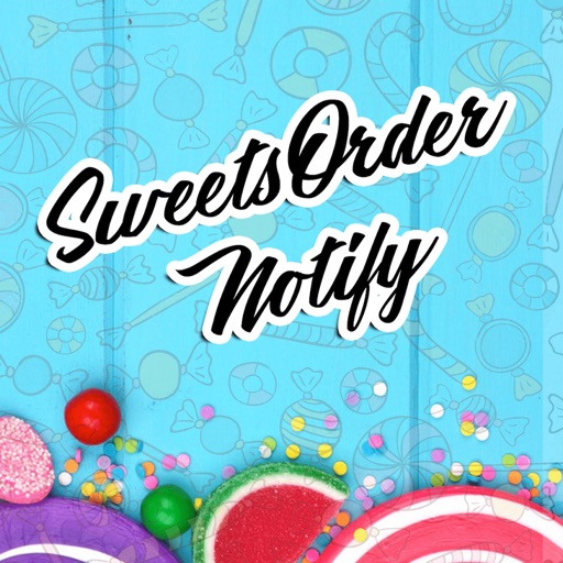 SweetsOrder Notify