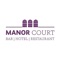 Manor Court Hotel are proud to present their Mobile ordering App