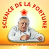 SCIENCE DE LA FORTUNE