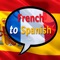 This app TRANSLATES FRENCH WORDS AND PHRASES TO SPANISH, accurately