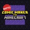Create your own Minecraft comics with Comic Maker for Minecraft