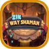 Zik Way Shaman problems & troubleshooting and solutions