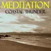 Meditation - Coastal Thunder delete, cancel