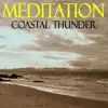 Meditation - Coastal Thunder