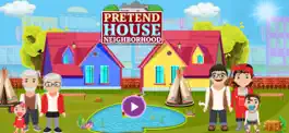 Game screenshot Pretend House Neighborhood mod apk