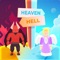 Try yourself as a manager of heaven and hell