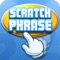 Scratch Phrase - Word Games