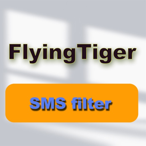 FlyingTiger SMS filter