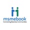 MSMEBOOK is OF, FOR and BY the MSMEs