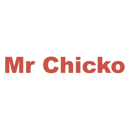 Mr Chicko.