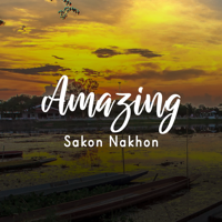 Amazing Sakon Nakhon