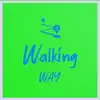 Walking Way App Positive Reviews