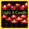 Light A Candle is a app where customer can go and light a candle or