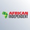 African Independent is different