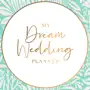 My Dream Wedding Planner