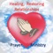 Healing & Restoring Relationships - Prayer Ministry application makes resources available to help us receive the restoring power for healing and lasting freedom in our lives