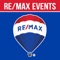 The RE/MAX Events App is your source for all RE/MAX events that utilize the app feature