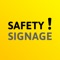 Safety Signage - Design / Plan / Order - it’s so much easier 