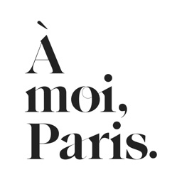 À MOI PARIS