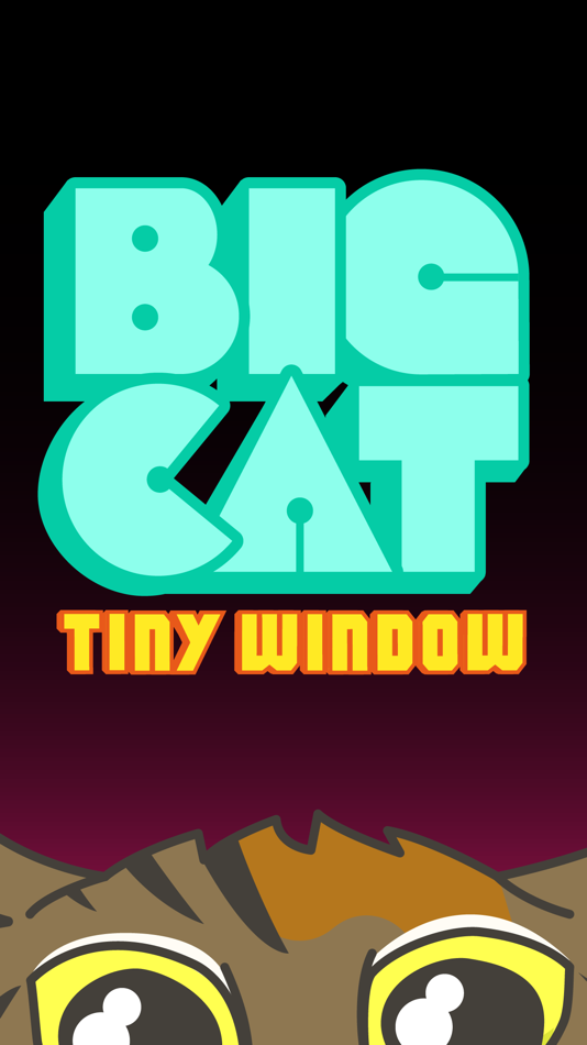 #1. Big Cat Tiny Window (iOS) 由: Daniel Adams