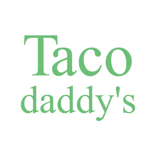 Taco Daddy's - AppWisp.com