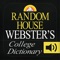 ◉ DaolSoft announces the world-acclaimed republication of Random House Webster's • Dictionary, the most widely-used dictionary in the past