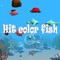 Only when you hit a fish of the same color can you pass the level