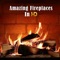 Amazing Fireplaces in HD for your Apple TV, Ipad or Iphone featuring a great selection of fireplaces to choose from both online and offline, great for relaxation and sleep aid
