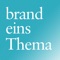 brand eins Thema, den Branchenreport von brand eins Wissen und Statista, gibt es nun auch für Mobilgeräte