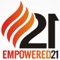 Empowered21 knows that you want to be encouraged and equipped to make an impact during the unprecedented season you are in, and we realize the importance of hearing what the Holy Spirit is saying as you prepare for the future