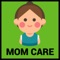 An easy to use, amazing and ads free app for Mom Care