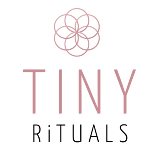 Tiny Rituals